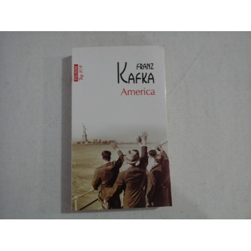 AMERICA (roman) - FRANZ KAFKA AMERICA (roman) - FRANZ KAFKA